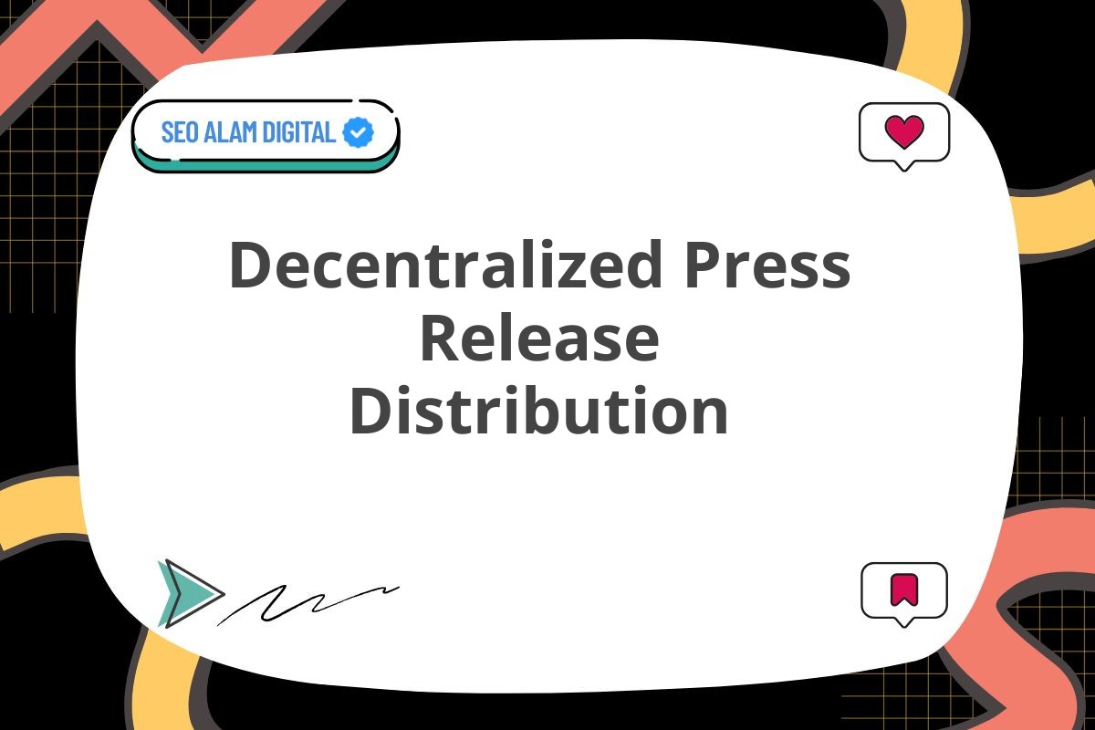 Decentralized Press Release Distribution